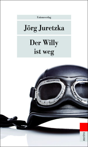 Buchcover Der Willy ist weg | Jörg Juretzka | EAN 9783293204935 | ISBN 3-293-20493-7 | ISBN 978-3-293-20493-5