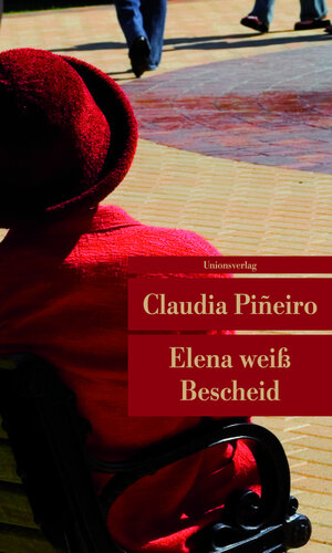 Buchcover Elena weiß Bescheid | Claudia Piñeiro | EAN 9783293205154 | ISBN 3-293-20515-1 | ISBN 978-3-293-20515-4