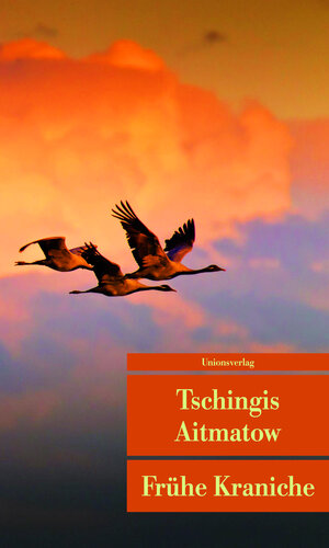 Buchcover Frühe Kraniche | Tschingis Aitmatow | EAN 9783293205208 | ISBN 3-293-20520-8 | ISBN 978-3-293-20520-8