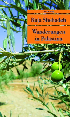 Buchcover Wanderungen in Palästina | Raja Shehadeh | EAN 9783293205215 | ISBN 3-293-20521-6 | ISBN 978-3-293-20521-5
