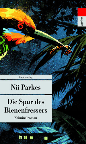 Buchcover Die Spur des Bienenfressers | Nii Parkes | EAN 9783293205642 | ISBN 3-293-20564-X | ISBN 978-3-293-20564-2