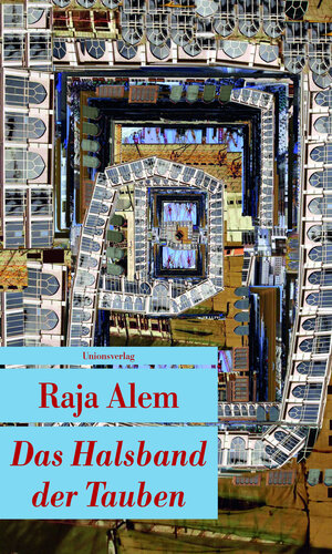 Buchcover Das Halsband der Tauben | Raja Alem | EAN 9783293206601 | ISBN 3-293-20660-3 | ISBN 978-3-293-20660-1