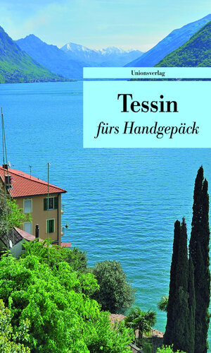 Buchcover Tessin fürs Handgepäck  | EAN 9783293207226 | ISBN 3-293-20722-7 | ISBN 978-3-293-20722-6