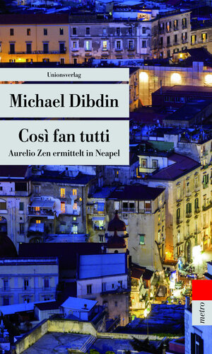 Buchcover Così fan tutti | Michael Dibdin | EAN 9783293207325 | ISBN 3-293-20732-4 | ISBN 978-3-293-20732-5