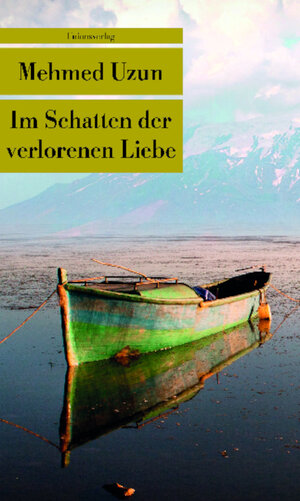 Buchcover Im Schatten der verlorenen Liebe | Mehmed Uzun | EAN 9783293207806 | ISBN 3-293-20780-4 | ISBN 978-3-293-20780-6