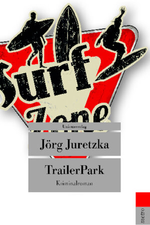 Buchcover TrailerPark | Jörg Juretzka | EAN 9783293207837 | ISBN 3-293-20783-9 | ISBN 978-3-293-20783-7
