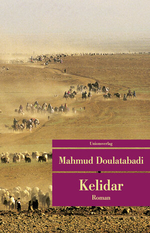 Buchcover Kelidar | Mahmud Doulatabadi | EAN 9783293207844 | ISBN 3-293-20784-7 | ISBN 978-3-293-20784-4