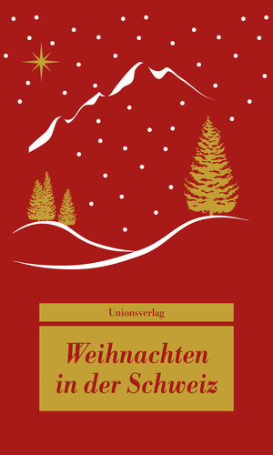 Buchcover Weihnachten in der Schweiz  | EAN 9783293208155 | ISBN 3-293-20815-0 | ISBN 978-3-293-20815-5