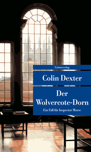 Buchcover Der Wolvercote-Dorn | Colin Dexter | EAN 9783293208407 | ISBN 3-293-20840-1 | ISBN 978-3-293-20840-7