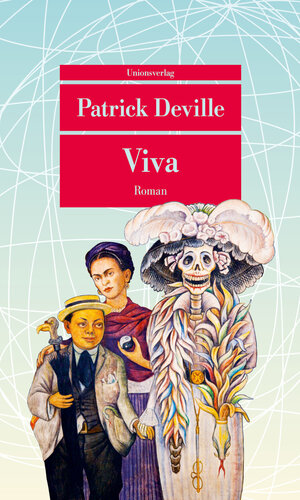 Buchcover Viva | Patrick Deville | EAN 9783293208476 | ISBN 3-293-20847-9 | ISBN 978-3-293-20847-6