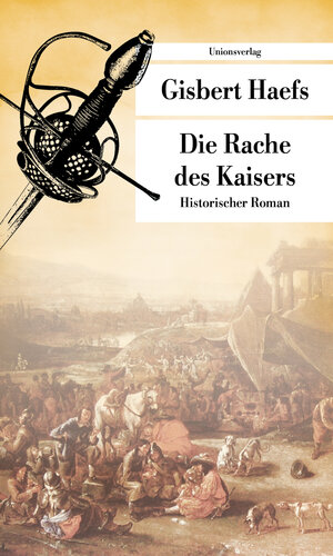 Buchcover Die Rache des Kaisers | Gisbert Haefs | EAN 9783293208605 | ISBN 3-293-20860-6 | ISBN 978-3-293-20860-5