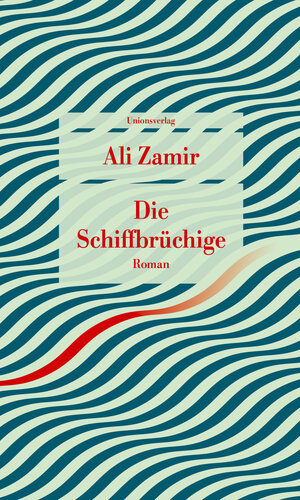 Buchcover Die Schiffbrüchige | Ali Zamir | EAN 9783293208766 | ISBN 3-293-20876-2 | ISBN 978-3-293-20876-6