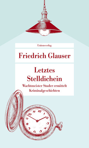 Buchcover Letztes Stelldichein | Friedrich Glauser | EAN 9783293208803 | ISBN 3-293-20880-0 | ISBN 978-3-293-20880-3