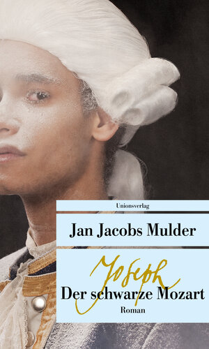 Buchcover Joseph, der schwarze Mozart | Jan Jacobs Mulder | EAN 9783293208841 | ISBN 3-293-20884-3 | ISBN 978-3-293-20884-1