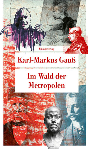 Buchcover Im Wald der Metropolen | Karl-Markus Gauß | EAN 9783293209015 | ISBN 3-293-20901-7 | ISBN 978-3-293-20901-5