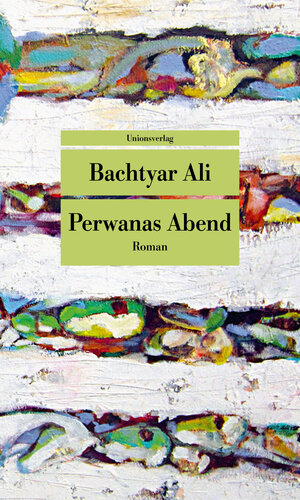 Buchcover Perwanas Abend | Bachtyar Ali | EAN 9783293209312 | ISBN 3-293-20931-9 | ISBN 978-3-293-20931-2