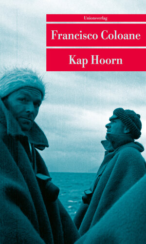 Buchcover Kap Hoorn | Francisco Coloane | EAN 9783293209442 | ISBN 3-293-20944-0 | ISBN 978-3-293-20944-2
