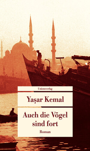 Buchcover Auch die Vögel sind fort | Yaşar Kemal | EAN 9783293209930 | ISBN 3-293-20993-9 | ISBN 978-3-293-20993-0