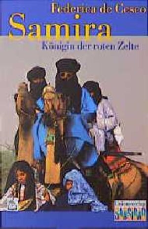 Buchcover Samira - Königin der roten Zelte | Federica DeCesco | EAN 9783293210493 | ISBN 3-293-21049-X | ISBN 978-3-293-21049-3