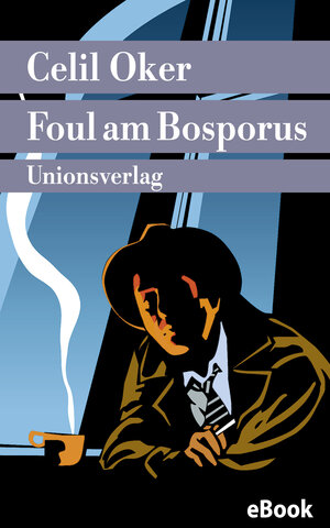 Buchcover Foul am Bosporus | Celil Oker | EAN 9783293302471 | ISBN 3-293-30247-5 | ISBN 978-3-293-30247-1