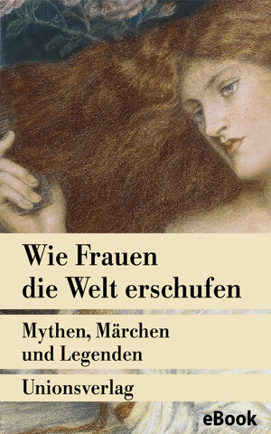 Buchcover Wie Frauen die Welt erschufen  | EAN 9783293303287 | ISBN 3-293-30328-5 | ISBN 978-3-293-30328-7