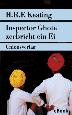 Buchcover Inspector Ghote zerbricht ein Ei | H. R. F. Keating | EAN 9783293303744 | ISBN 3-293-30374-9 | ISBN 978-3-293-30374-4