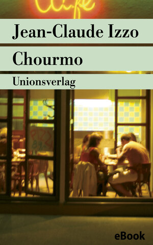 Buchcover Chourmo | Jean-Claude Izzo | EAN 9783293304024 | ISBN 3-293-30402-8 | ISBN 978-3-293-30402-4