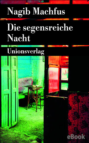 Buchcover Die segensreiche Nacht | Nagib Machfus | EAN 9783293305809 | ISBN 3-293-30580-6 | ISBN 978-3-293-30580-9