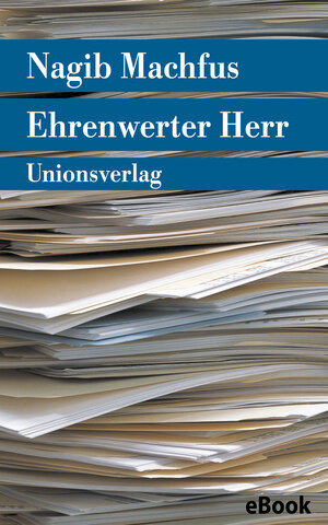 Buchcover Ehrenwerter Herr | Nagib Machfus | EAN 9783293305830 | ISBN 3-293-30583-0 | ISBN 978-3-293-30583-0