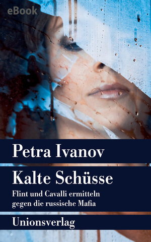 Buchcover Kalte Schüsse | Petra Ivanov | EAN 9783293306363 | ISBN 3-293-30636-5 | ISBN 978-3-293-30636-3