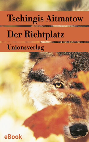 Buchcover Der Richtplatz | Tschingis Aitmatow | EAN 9783293307483 | ISBN 3-293-30748-5 | ISBN 978-3-293-30748-3