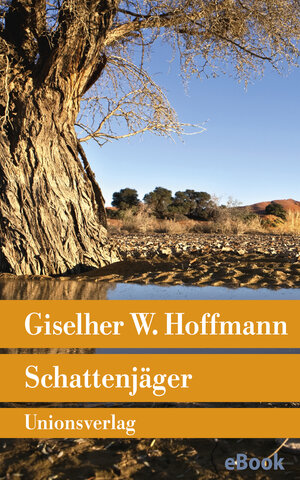 Buchcover Schattenjäger | Giselher W. Hoffmann | EAN 9783293308237 | ISBN 3-293-30823-6 | ISBN 978-3-293-30823-7