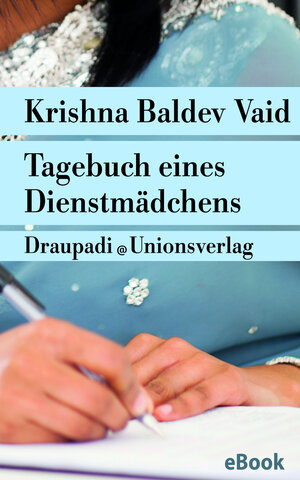 Buchcover Tagebuch eines Dienstmädchens | Krishna Baldev Vaid | EAN 9783293308251 | ISBN 3-293-30825-2 | ISBN 978-3-293-30825-1