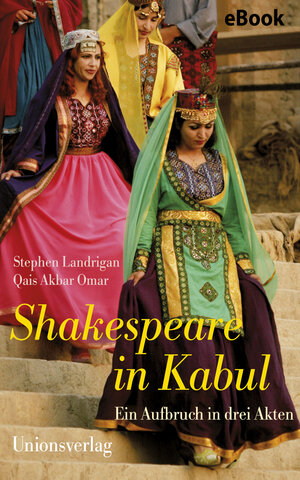 Buchcover Shakespeare in Kabul | Stephen Landrigan | EAN 9783293308411 | ISBN 3-293-30841-4 | ISBN 978-3-293-30841-1