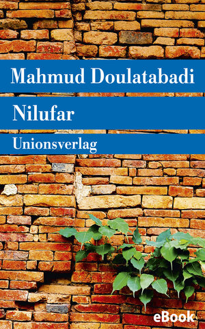 Buchcover Nilufar | Mahmud Doulatabadi | EAN 9783293308541 | ISBN 3-293-30854-6 | ISBN 978-3-293-30854-1