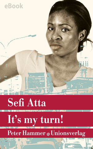 Buchcover It's my turn! | Sefi Atta | EAN 9783293309203 | ISBN 3-293-30920-8 | ISBN 978-3-293-30920-3