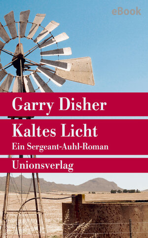 Buchcover Kaltes Licht | Garry Disher | EAN 9783293310407 | ISBN 3-293-31040-0 | ISBN 978-3-293-31040-7