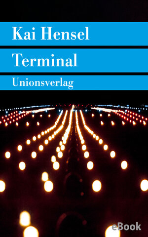 Buchcover Terminal | Kai Hensel | EAN 9783293310902 | ISBN 3-293-31090-7 | ISBN 978-3-293-31090-2