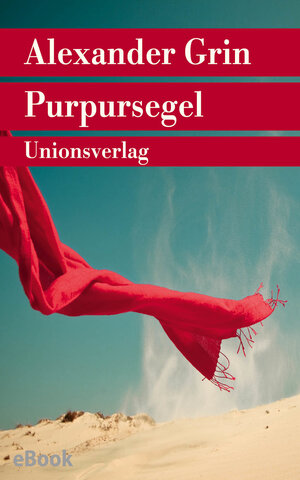 Buchcover Purpursegel | Alexander Grin | EAN 9783293401853 | ISBN 3-293-40185-6 | ISBN 978-3-293-40185-3