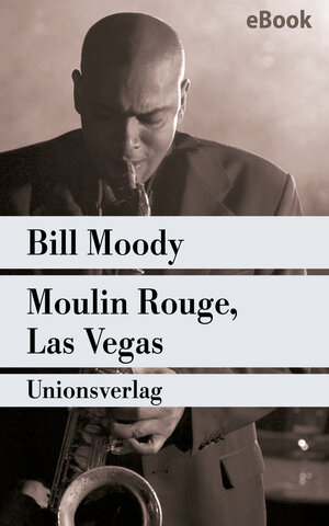 Buchcover Moulin Rouge, Las Vegas | Bill Moody | EAN 9783293402348 | ISBN 3-293-40234-8 | ISBN 978-3-293-40234-8