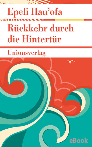 Buchcover Rückkehr durch die Hintertür | Epeli Hau'ofa | EAN 9783293403024 | ISBN 3-293-40302-6 | ISBN 978-3-293-40302-4