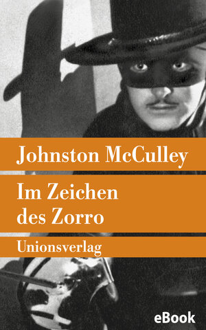 Buchcover Im Zeichen des Zorro | Johnston McCulley | EAN 9783293404274 | ISBN 3-293-40427-8 | ISBN 978-3-293-40427-4