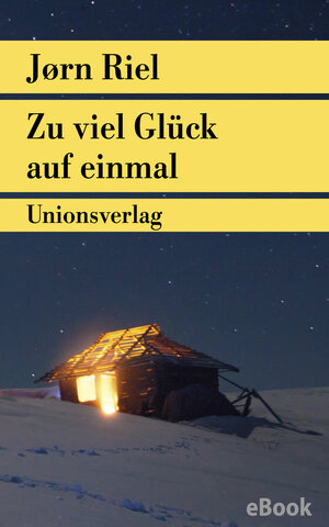 Buchcover Zu viel Glück auf einmal | Jørn Riel | EAN 9783293404434 | ISBN 3-293-40443-X | ISBN 978-3-293-40443-4
