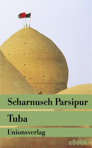 Buchcover Tuba | Scharnusch Parsipur | EAN 9783293407053 | ISBN 3-293-40705-6 | ISBN 978-3-293-40705-3