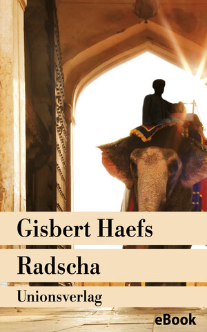 Buchcover Radscha | Gisbert Haefs | EAN 9783293408371 | ISBN 3-293-40837-0 | ISBN 978-3-293-40837-1