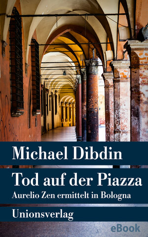 Buchcover Tod auf der Piazza | Michael Dibdin | EAN 9783293408890 | ISBN 3-293-40889-3 | ISBN 978-3-293-40889-0