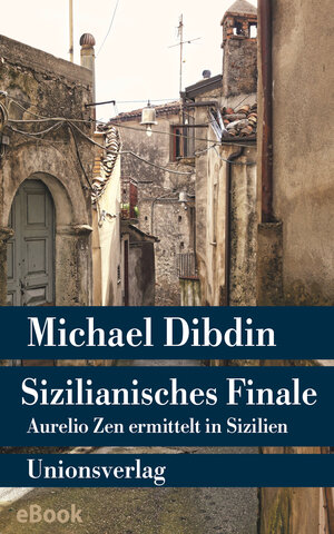Buchcover Sizilianisches Finale | Michael Dibdin | EAN 9783293408906 | ISBN 3-293-40890-7 | ISBN 978-3-293-40890-6