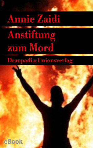 Buchcover Anstiftung zum Mord | Annie Zaidi | EAN 9783293411128 | ISBN 3-293-41112-6 | ISBN 978-3-293-41112-8