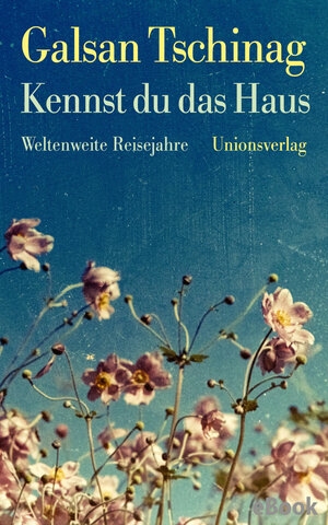 Buchcover Kennst du das Haus | Galsan Tschinag | EAN 9783293411838 | ISBN 3-293-41183-5 | ISBN 978-3-293-41183-8