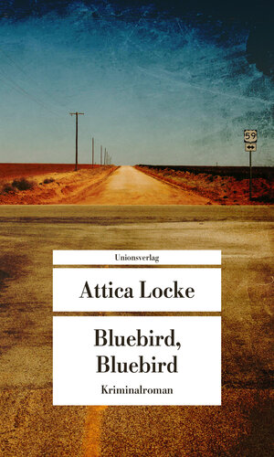 Buchcover Bluebird, Bluebird | Attica Locke | EAN 9783293710047 | ISBN 3-293-71004-2 | ISBN 978-3-293-71004-7